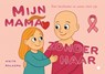 Mijn mama zonder haar - Nikita Balkema - 9789465285818
