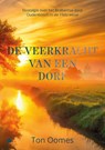 De veerkracht van een dorp - Ton Oomes - 9789465288529