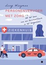 Personenvervoer met zorg - Leny Wiegman - 9789465289007