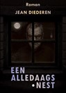Een alledaags nest - Jean Diederen - 9789465289632