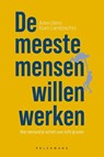 De meeste mensen willen werken - Anke Ulens ; Koen Lambrechts - 9789465301471