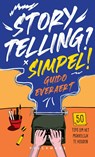 Storytelling? Simpel! - Guido Everaert - 9789465302966