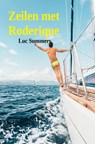 Zeilen met Roderique - Luc Summers - 9789465310442