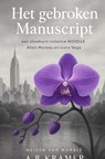 Het gebroken Manuscript - A.B. Kramer - 9789465314457