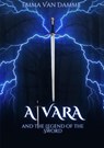 Alvara and the Legend of the Sword - Emma Van Damme - 9789465314969