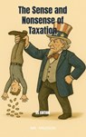 The Sense and Nonsense of Taxation - Mr. Madison - 9789465315362