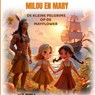 Milou en Mary - Lizzy Maria B - 9789465317786