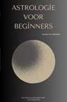 Astrologie voor beginners - Esther van Heerebeek - 9789465318875