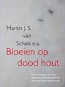 Bloeien op dood hout - Martin J. S. van Schaik - 9789465319803