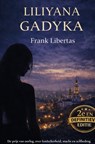 Liliyana Gadyka - Frank Libertas - 9789465387963