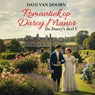 Romantiek op Darcy Manor - Dani van Doorn - 9789465410937