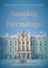 Aanslag in de Hermitage - Wim van Waardhuizen - 9789465448305