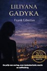 Liliyana Gadyka - Frank Libertas - 9789465463056