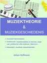 Muziektheorie & Muziekgeschiedenis - Johan Hoffmann - 9789465463209
