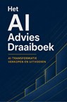 Het AI Advies Draaiboek - Wei Li - 9789465463650