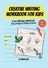 Creative Writing Workbook for Kids - Nanda Roep - 9789465466057