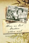 Hier in het Oosten alles wel - Mieke Melief - 9789490085841