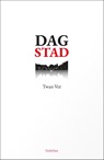 Dag stad - Twan Vet - 9789490217945