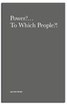 Power?... To Which People?! - J. Staal ; BAVO - 9789490322021