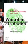 Woorden als daden - Henk Oosterling - 9789490322052