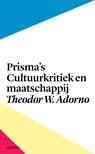 Prisma's cultuurkritiek en maatschappij - Theodor W. Adorno - 9789490334079
