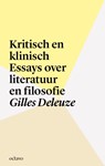 Kritisch en klinisch - Gilles Deleuze - 9789490334093