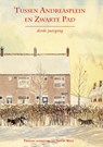 Tussen Andreasplein en Zwarte Pad deel III - Fred Martin ; Jan-Paul van Spaendonck - 9789490586270