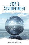Stof en schitteringen - Kelly van der Laan - 9789490767570