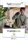 B1 - Praktijkboek - Hanne Boendermaker ; Hanna Trommel ; Dagmar Willemse ; Anneke van den Broek ; Mercita Coronel ; Nancy Gaviria ; Mikal Grevelink ; Joanneke Halbertsma ; Mirjam Hordijk ; Wieke Meester ; Jikke Swenne - 9789490807405