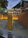 Nooit meer Auschwitz - Maarten Bijl ; Jaap Tanja - 9789490823030