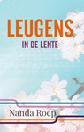 Leugens in de lente - Nanda Roep - 9789490983949