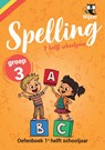 Spelling Groep 3 Oefenboek - 1e helft schooljaar -  - 9789490988197