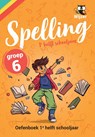 Spelling groep 6 Oefenboek - 1e helft schooljaar -  - 9789490988265