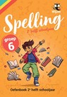 Spelling groep 6 Oefenboek - 2e helft schooljaar -  - 9789490988272