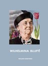 Wilhelmina blijft! - Willem Kurstjens - 9789491032479