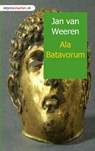 Ala Batavorum - J. van Weeren - 9789491080364