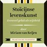 Stoïcijnse levenskunst - Evenveel geluk als wijsheid - Miriam van Reijen - 9789491224331