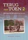 Terug naar toen 2 - Ingrid Barendsen ; Wil Boonstra - 9789491269028