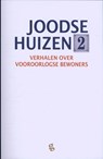 Joodse huizen 2 - Frits Rijksbaron ; Esther Shaya ; Gert Jan de Vries - 9789491363641