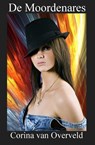 De moordenares - Corina van Overveld - 9789491439339