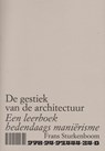 De gestiek van de architectuur - Frans Sturkenboom - 9789491444340