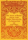 De zeer schone uren van Stijn Streuvels, cyclotoerist - Patrick Cornillie - 9789491545542