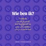 Wie ben ik? - Imke Verhaeren - 9789491557774