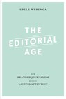 The editorial age - Ebele Wybenga - 9789491560118
