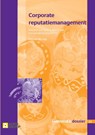 Corporate reputatiemanagement Communicatie dossier 25 - Ron van der Jagt - 9789491560200