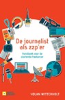 De journalist als zzp-er - Yolan Witterholt - 9789491560903