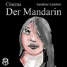 Cinema Der Mandarin - Sandrine Lambert - 9789491592669
