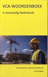 VCA-Woordenboek in eenvoudig Nederlands - Gerard van Veldhoven ; Astrid Verschoor - 9789491595585