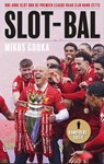 Slot-bal kampioenseditie - Mikos Gouka - 9789491637193