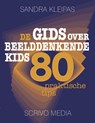 De gids over beelddenkende kids - Sandra Kleipas - 9789491687129